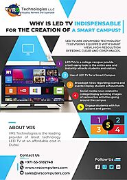 Why is LED TV indispensable for the creation of a Smart Campus?