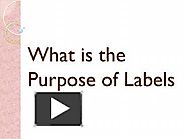 What is the Purpose of Labels?