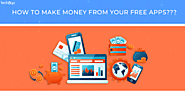 How to Make Money from your Free Apps | Techugo