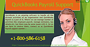 Use QuickBooks Payroll support Number +1-800-586-6158