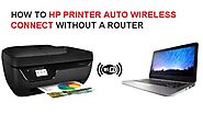 How to HP Printer Auto Wireless Connect Without A Router