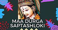 Maa Durga saptashloki श्री दुर्गा सप्तश्लोकी