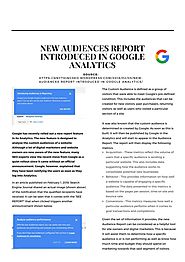 New Audiences Report Introduced in Google Analytics by rebecca - issuu