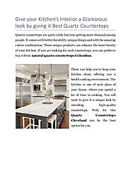 Why Choose Natural Quartz Countertops