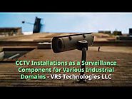 How CCTV Camera Installation Dubai helps in various Industries?
