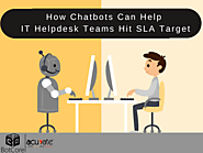 How Chatbots Can Help IT Helpdesk Teams Hit SLA Target - BotCore
