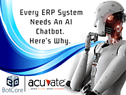 Every ERP System Needs An AI Chatbot. Here’s Why - BotCore