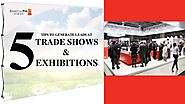Generate Leads At Trade Shows With These Tips