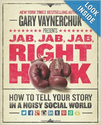 Jab, Jab, Jab, Right Hook: How to Tell Your Story in a Noisy Social World: Gary Vaynerchuk: 9780062273062: Amazon.com...