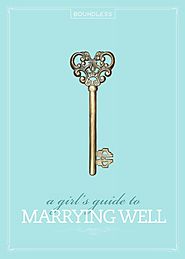 A Girl's Guide to Marrying Well