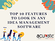 Top 10 Features To Look in Any Idea Management Software