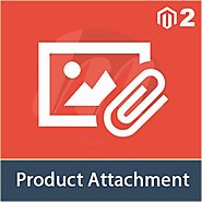 Magento 2 Product Attachments | File Upload / Download Extension