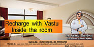 Vastu Tips - Recharge with Vastu: Inside the room - Best Vastu Consultant
