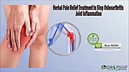 Herbal Pain Relief Treatment to Stop Osteoarthritis Joint Inflammation