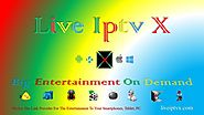 Live Iptv X Official Trailer 2018