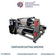 Manufacturer of Cantilever Slitting Machine, Slitter Rewinder - Krishna Engineering Works