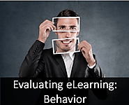 Level 3 Evaluation for eLearning: Behavior