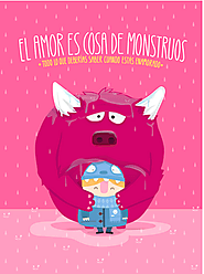 El amor es cosa de monstruos.