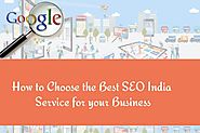 How to Choose the Best SEO India Service for your Business?