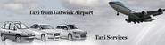 General Information for Travelers Airport Transfer to Gatwick