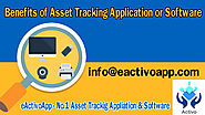 Benefits of Asset Tracking Application or Software