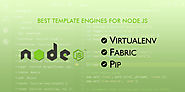 Best Templates Engines For Node.js and Why