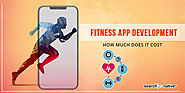 Fitness App Development: How Much Does It Cost (2018) - Searchnative