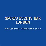 What Makes a Good Sports Event Bar in London?