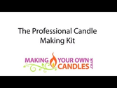 Candle Making Kits - Professional Candle Making Kits - MakingYourOwnCandles Shop