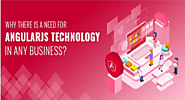 Why AngularJS Technology Important For Business? | Akinpedia