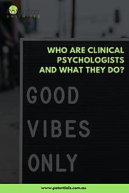 Who are Clinical Psychologists and What They Do