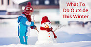 Why Winter Outdoor Play Is Important