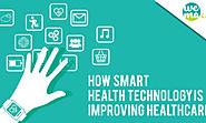 How smart health technology is improving healthcare? – Healthcare and Wellness Articles by WeMa Life