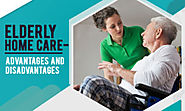 Elderly Home Care – Advantages and Disadvantages – Healthcare and Wellness Articles by WeMa Life