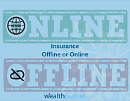 Offline vs Online Insurance Plan | Which is Better Option | WealthBucket |
