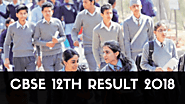 CBSE Class 12 Result 2018, Central Board of Secondary Education - CBSE Result 2018
