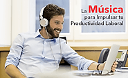 ¿Cómo Convertir a la Música en el Motor que Impulse tu Productividad Laboral?