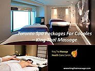 Toronto Spa Massage Packages for Couples - King Thai Massage