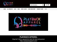 Playback Apparel - T shirts, Sweatshirts, Hats for Men and Women