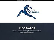 Kloe Taylor - Women fashion clothing and accessories store