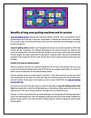 Benefits of long arms quilting machines and its services