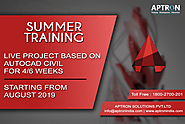 6 Weeks CAD Civil Summer Training in Gurgaon in 2022