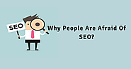 Why People Are Afraid Of SEO? - SEO Advanced Techniques