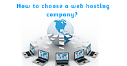 How to choose a web hosting company?