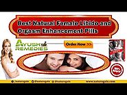 Best Natural Female Libido and Orgasm Enhancement Pills