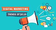5 Digital Marketing Trends that will take the Marketing Industry by Storm in 2018