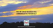 Has My Child Reached Full Communicative Potential? - Autism Parenting Magazine
