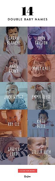 14 Double Baby Names That Are Too Cute for Words | Southern, Originals and Babies