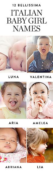 12 Bellissima Italian Names for a Baby Girl | Italian baby, Babies and Girls