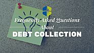 FAQ: Debt Collection